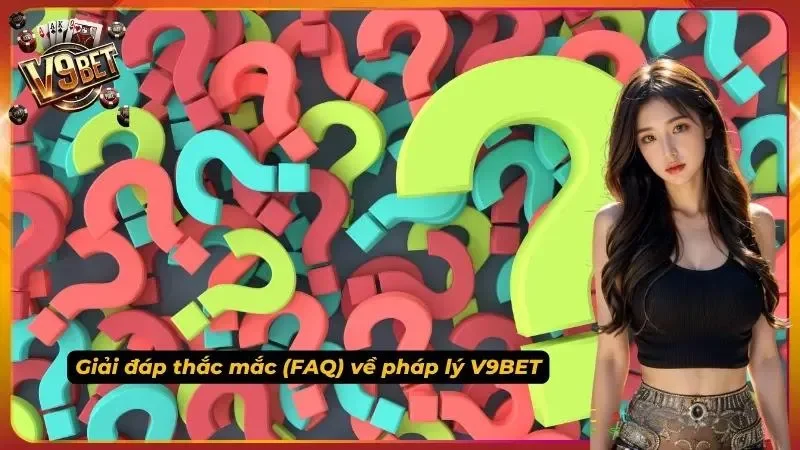 Hình minh họa phần câu hỏi thường gặp về giấy phép hoạt động V9BET