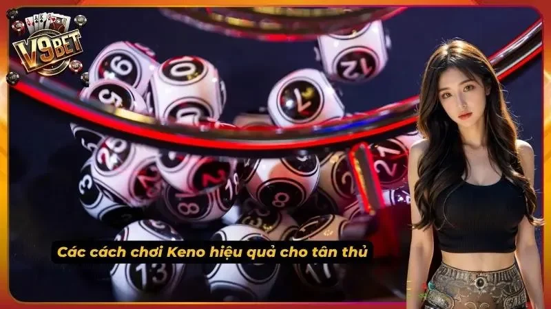 Ảnh minh họa cách chọn số Keno V9BET